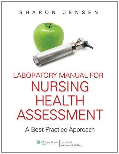 Laboratory Manual to Accompany Nursing Health Assessment: A Best Practice Approach                                                                    <br><span class="capt-avtor"> By:Jensen, Sharon                                    </span><br><span class="capt-pari"> Eur:12,99 Мкд:799</span>